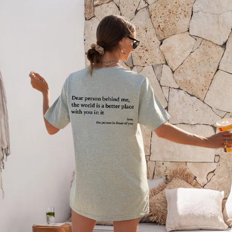 ‘Dear Person Behind Me’ Unisex T-Shirt